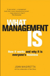 "What management is", by Joan Magretta.